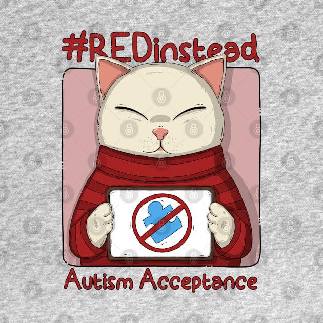 Red Instead For Autism Acceptance by Japanese Neko